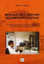 Manuale per il gestore dell'impianto di biogas. Tecniche di laboratorio per moni