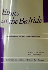 Ethics at the Bedside: A Source - Paperback, ...