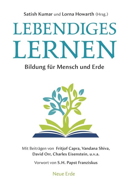 Lebendiges Lernen Bildung FüR Mensch Und Erde Satish Kumar (U. A.) Taschenbuch-image