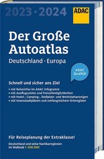 ADAC Der Große Autoatlas 2023/2024 Deutschland und seine Nachbarregionen 1:300 0