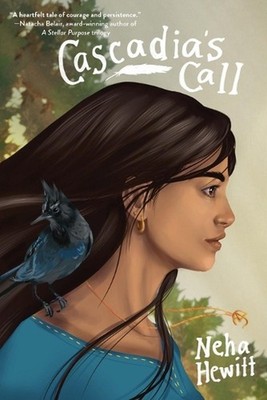 Cascadia's Call by Neha Hewitt Paperback Book