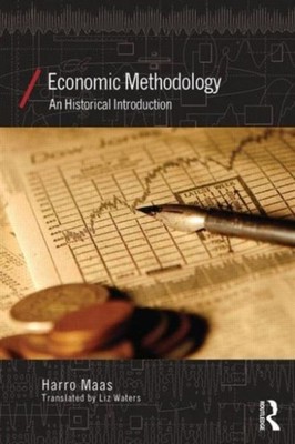 Economic Methodology by Harro Maas PAPERBACK 9780415858991
