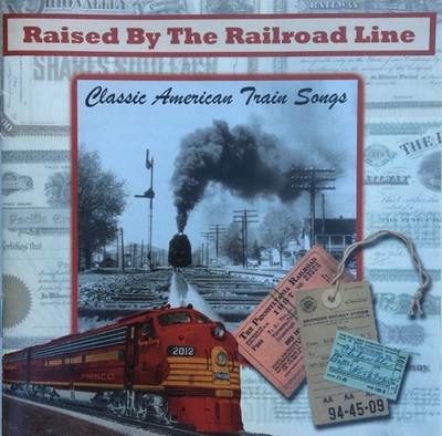 Various - Raised By The Railroad Line (CD, Comp) (Very Good Plus (VG+)) - 404866