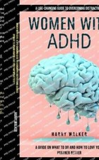 Harry Walker Women With Adhd (Paperback)