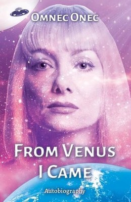 Omnec Onec From Venus I Came (Taschenbuch) Venusian Trilogy