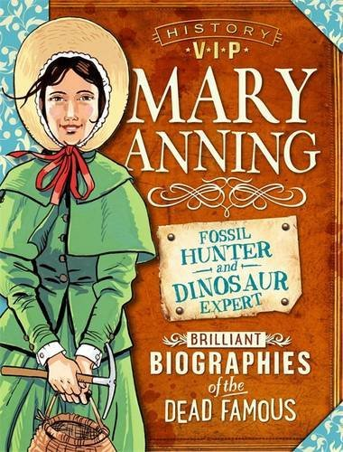 Mary Anning: Fossil Hunter and Dinosaur Expert: Brilliant... - Barnham, Kay