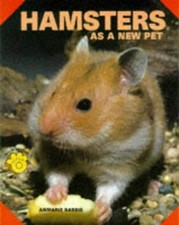 Hamsters As a New Pet by Barrie, Anmarie