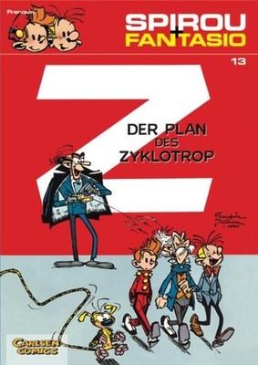 Spirou und Fantasio 13. Der Plan des Zyklotrop | Andre Franquin | deutsch