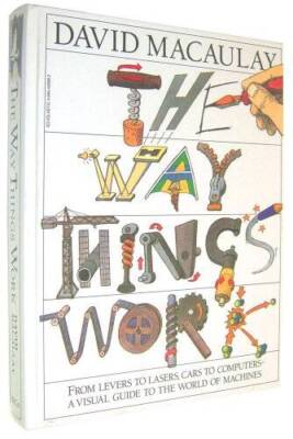 The Way Things Work - Hardcover By Macaulay, David - GOOD