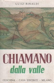 Ruf aus dem Tal [Taschenbuch] RINALDI Luigi, and Ceschina