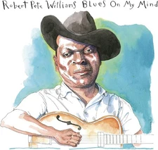 Robert Pete Williams Blues On My Mind (CD) Album