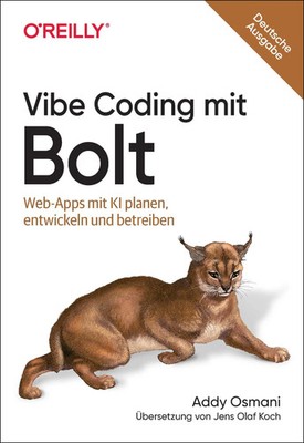 Vibe Coding mit Bolt | Web-Apps mit KI planen, entwickeln und betreiben | Osmani