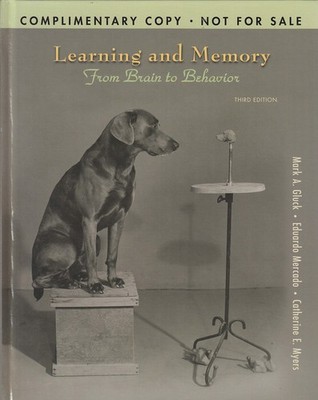 Learning and Memory: From Brain to Behavior | Desk Copy