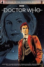 DOCTOR WHO: THE ROAD TO THE THIRTEENTH DOCTOR By James Peaty & Jody Houser *NEW*
