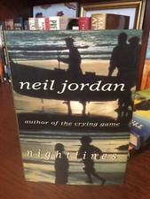 Nightlines.  Neil Jordan.  1st HC Ptg.  Random House 1995. Fine Unread
