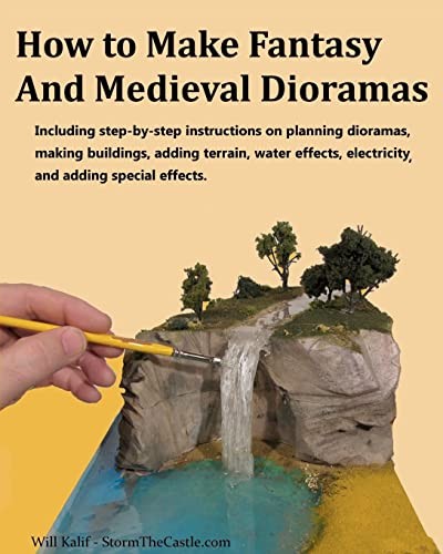 How to Make Fantasy and Medieval Dioramas, Kalif, Will
