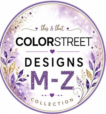 Color Street Nail Strips ~ M-Z ~ NAIL ART DESIGNS PATTERNS - Design ~ various