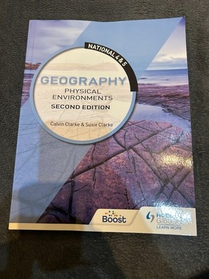 National 4 & 5 Geography: Physical Environments: Second Edition (NEW) Free P+P