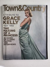 GRACE KELLY TRIBUTE November 2007 TOWN & COUNTRY MAGAZINE Making of a Princess