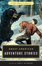 Great American Adventure Stories 9781493029990 by McCarthy, Tom