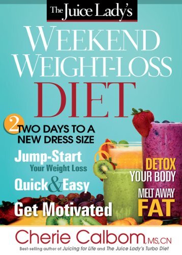 The Juice Lady's Weekend Weight-Loss..., Calbom, Cherie