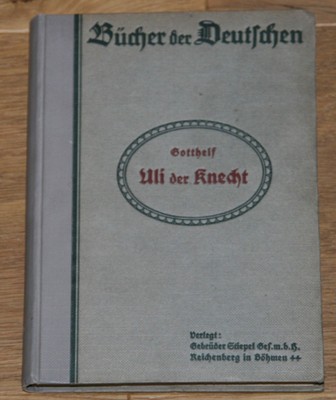 Uli der Knecht. Gotthelf, Jeremias.