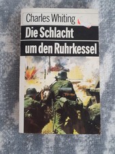 Die Schlacht um den Ruhrkessel - Charles Whiting 1987