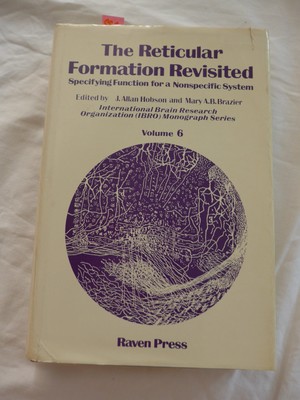 The Reticular formation revisited: Specifying function for a nonspecific sys...