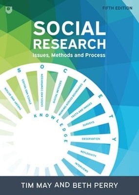 Social Research: Issues, Methods and Process 5th Edition by Tim May Paperback Bo