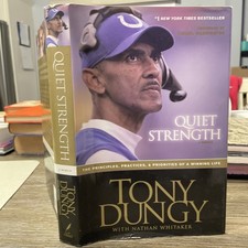 Quiet Strength By Tony Dungy Indianapolis Colts Tampa Bay Buccaneers