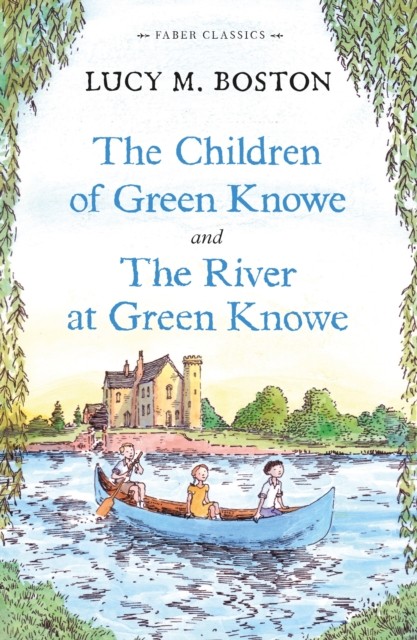 The Children of Green Knowe Collection by Lucy M. Boston (Paperback Book)