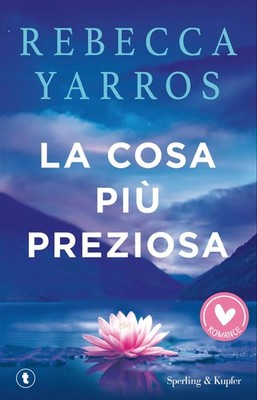 Rebecca Yarros La cosa più preziosa (Paperback)