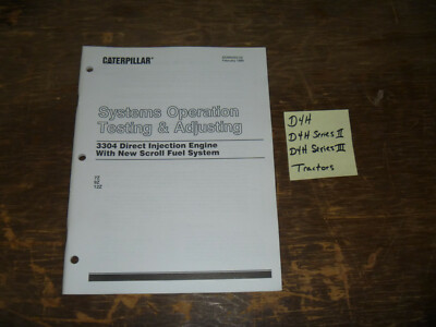CAT Caterpillar D4H Tractor 3304 Engine Scroll Sys Test Service Repair Manual 7Z