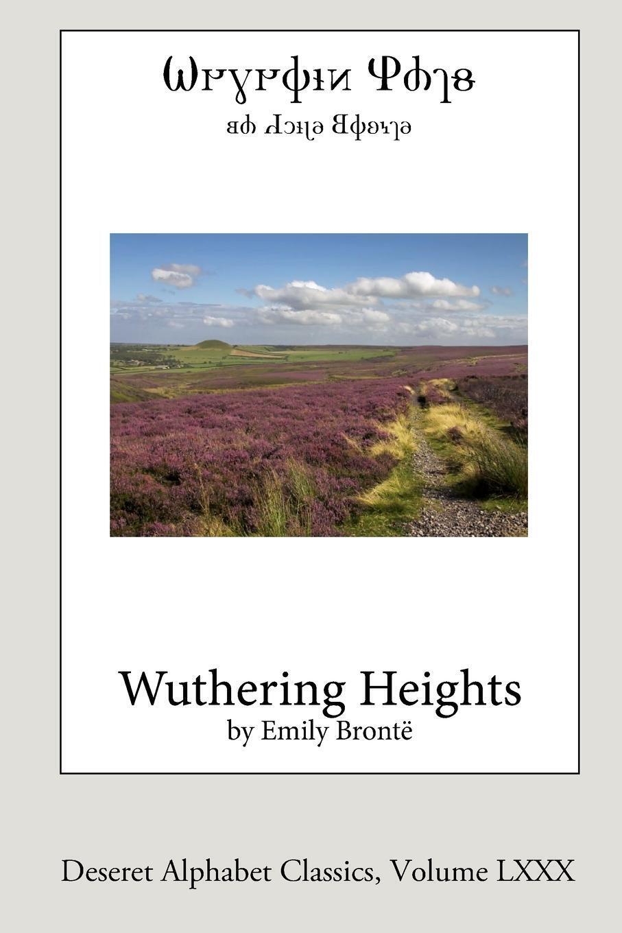 Thumbnail - Wuthering Heights (deseret Alphabet Edition) Emily Brontë Taschenbuch