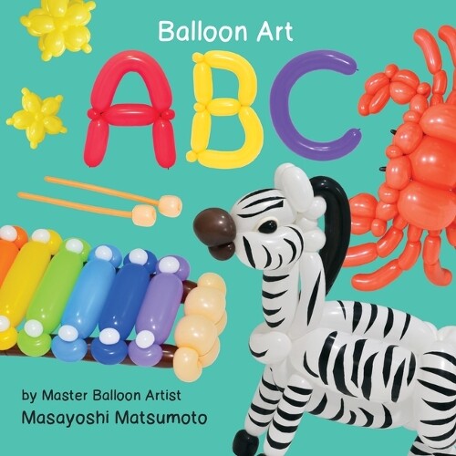 Masayoshi Matsumoto ABC (Board Book) Balloon Art Books (UK IMPORT