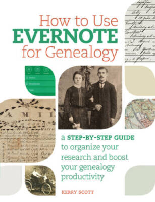 How to Use Evernote for Genealogy: A Step-by-Step Guide to Organize ...