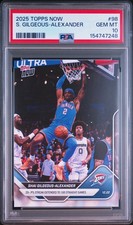 2025 TOPPS NOW #98 SHAI GILGEOUS-ALEXANDER PSA 10