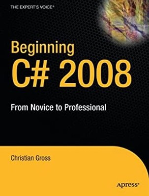 Beginning C# 2008 Perfekt Christian Gross