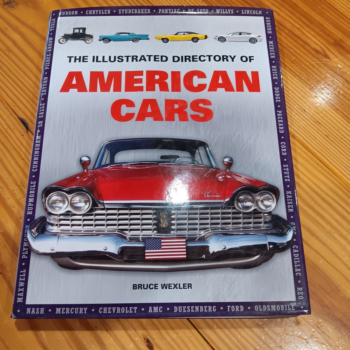 The Illustrated Directory of American Cars - Hardcover By Bruce