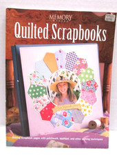 Quilted Scrapbooks by Memory Makers PBK Book Papercrafting