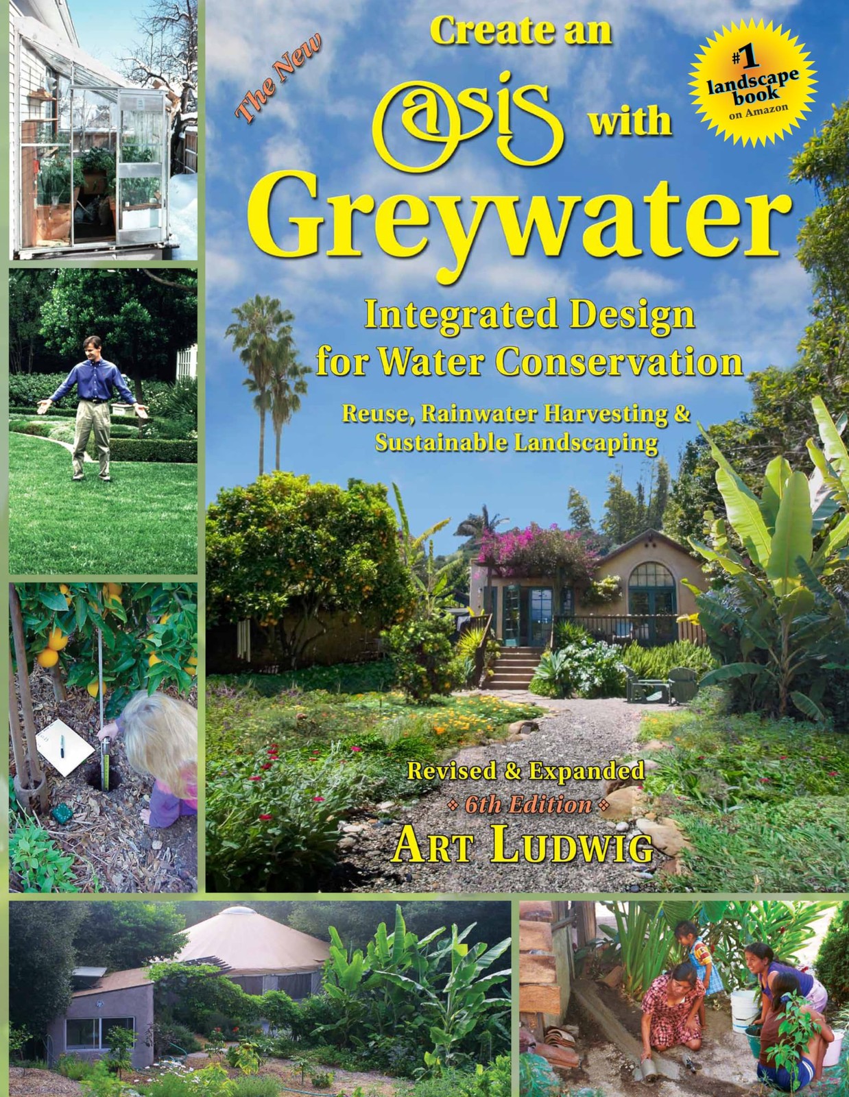 The New Create an Oasis with Greywater: Integrated Design for Water Conservation - Image 5