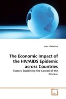Juan J Delacruz | The Economic Impact Of The Hiv/Aids Epidemic Across Countries