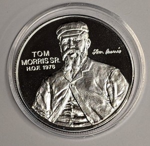 1 oz .999 Silver Round ~ PGA HOF Tom Morris Sr ~ World Golf Hall of Fame
