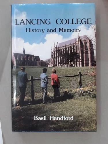 Lancing College: History and Memoir..., Handford, Basil - Picture 1 of 2