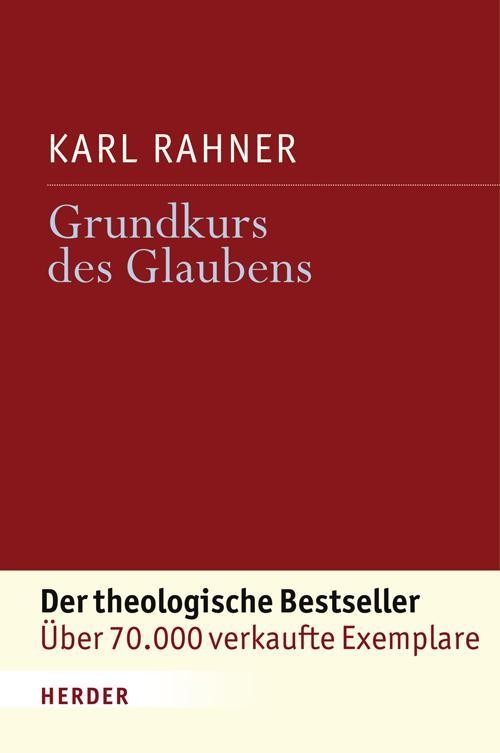 Grundkurs des Glaubens Karl Rahner
