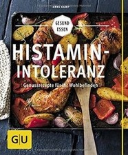 Histaminintoleranz (Histamin Intoleranz): Gen...