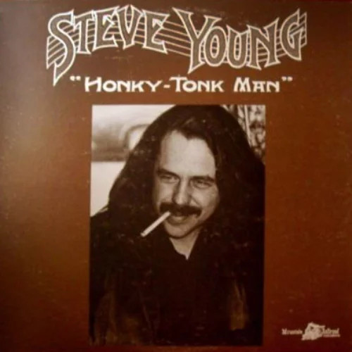 Steve Young Honky-Tonk Man LP Vinyl NEW