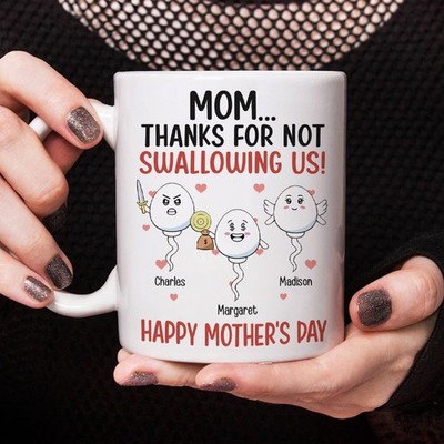 Mother's Day Gifts, Thanks For Not Swallowing Us Funny Gift For Mother's Day