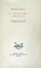 IL PROBLEMA OMERICO MARZULLO BENEDETTO RICCARDO RICCIARDI EDITORE 1970 
