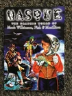 MASQUE THE GRAPHIC WOLRD OF MARK WILKINSON , FISH & MARILLION - NEUF